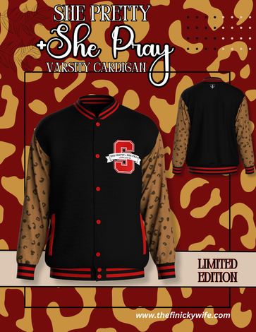 📣She Pretty+She Pray Varsity Cardigan (LIMITED EDITION)