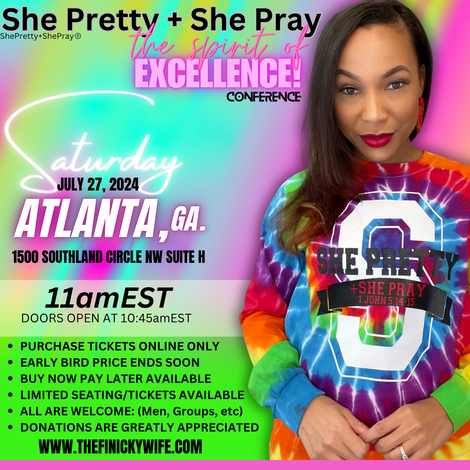 SHE PRETTY + SHE PRAY 2024 CONFERENCE &amp; BIBLE STUDY NOTES