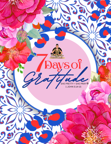 🌸She Pretty + She Pray: 7 Days of Gratitude Booklet