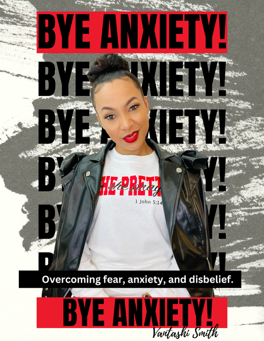 Bye Anxiety!: Digital Download