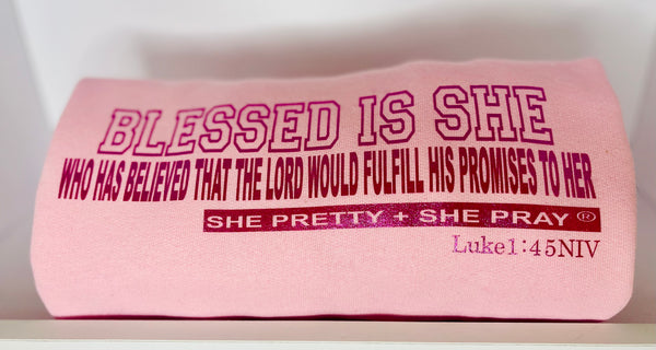 Blessed is SHE!