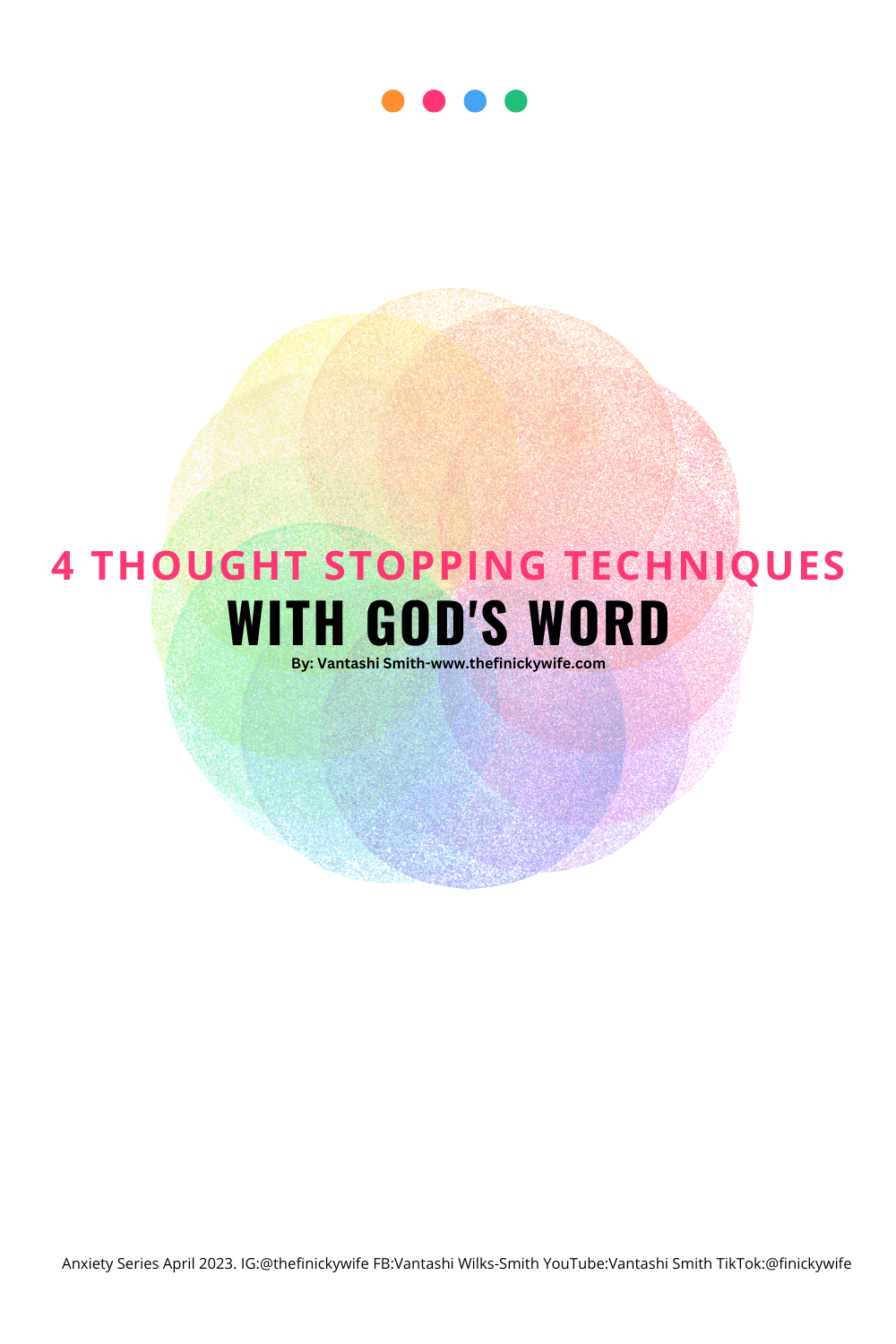 FREE Download-Anxiety: 4 Thought Stopping Techniques to stop anxiety with God's Word!