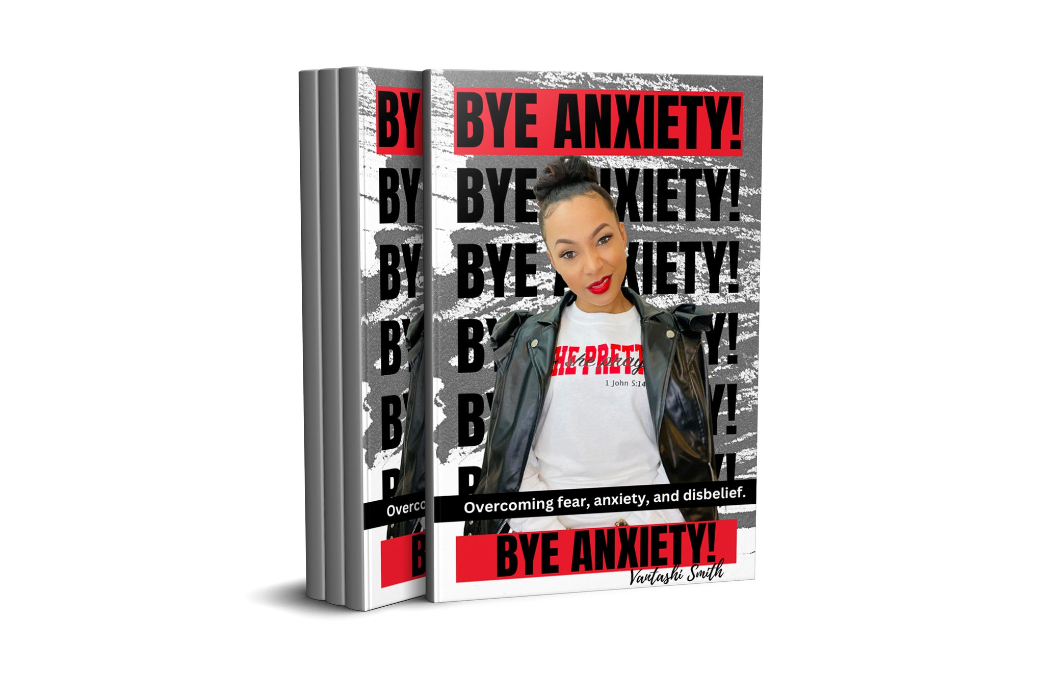 BYE ANXIETY! Book by Vantashi Smith