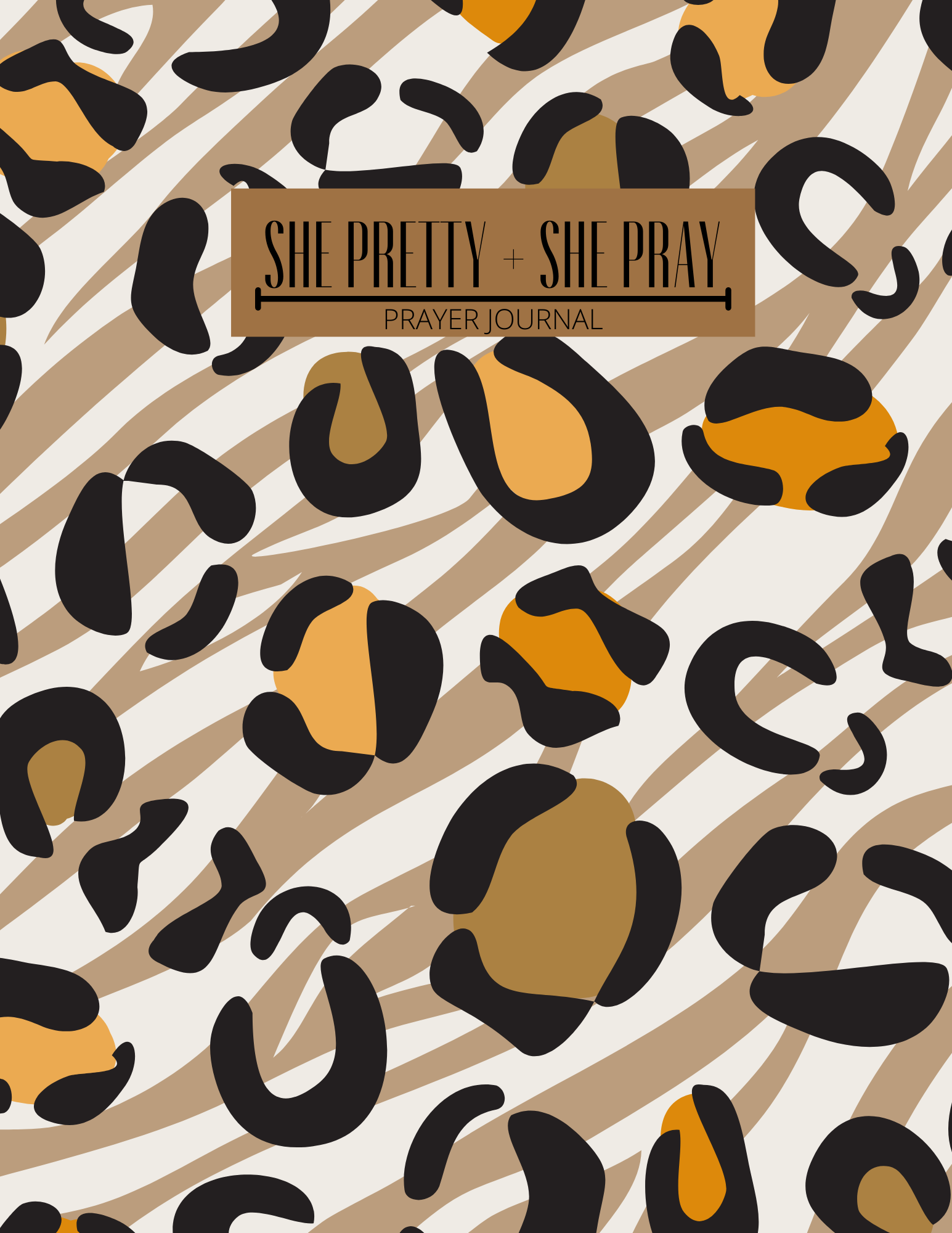 SHE PRETTY + SHE PRAY PRAYER JOURNAL